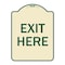 Signmission Parking Lot Exit Here Heavy-Gauge Aluminum Architectural Sign, 18" L, 24" H, TG-1824-23424 A-DES-TG-1824-23424 - alternate 1